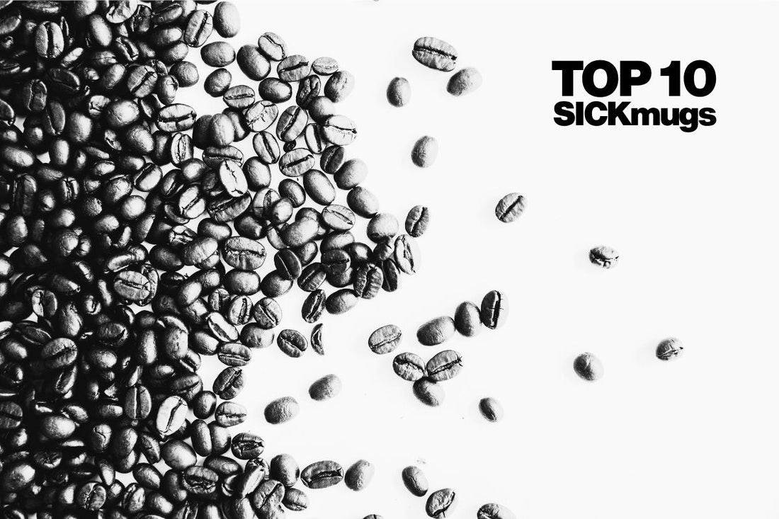 Top 10 Sick Mugs of June 2025