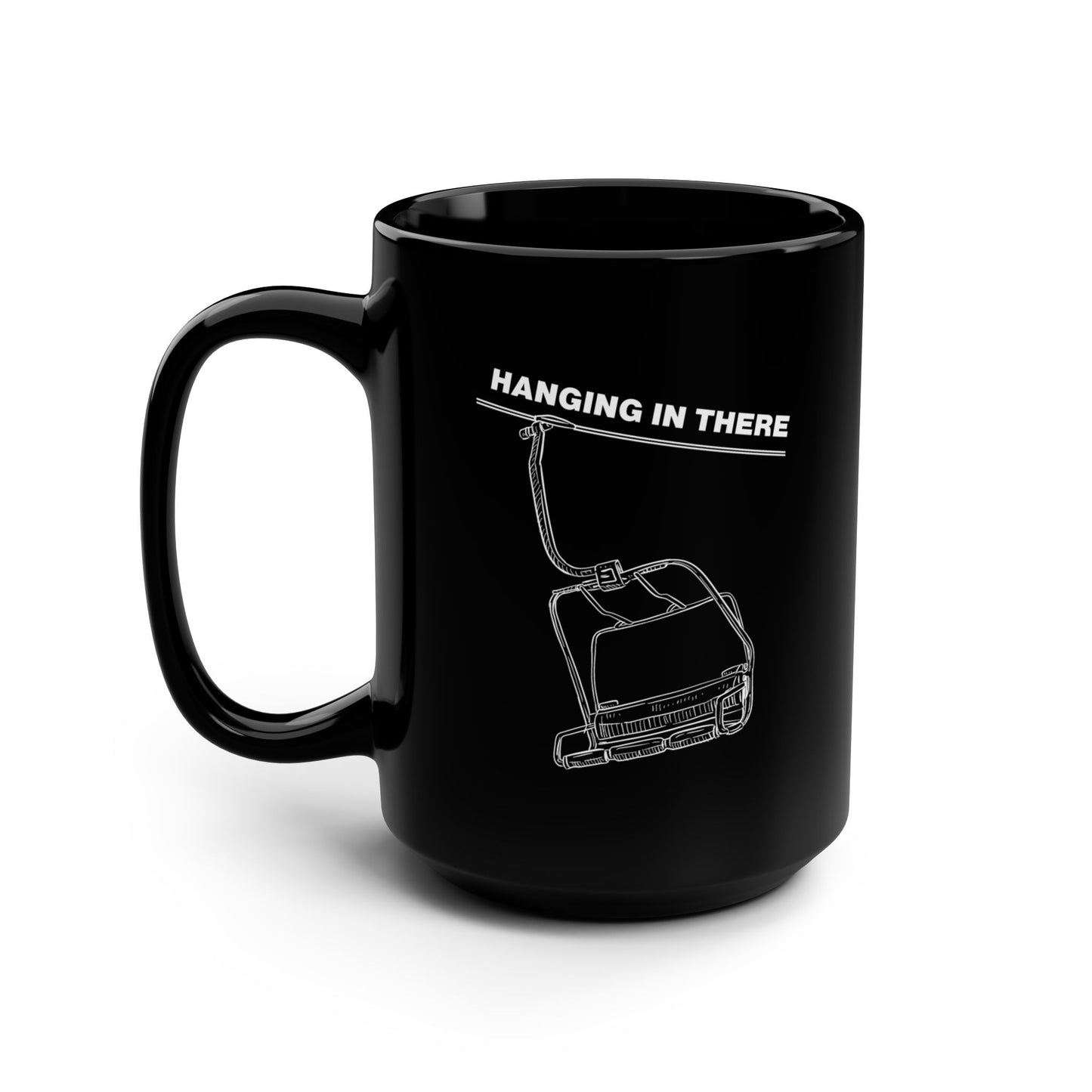 Hanging In There Coffee Mug | Sick Mug