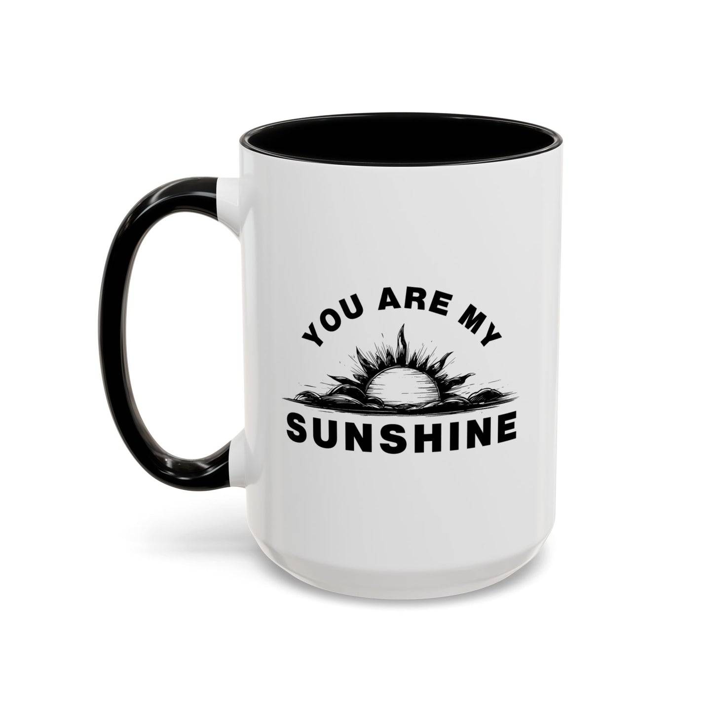 You Are My Sunshine Mug right