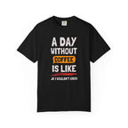 A Day WIthout Coffee T-Shirt