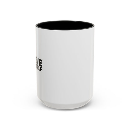 Believe In Yourself Coffee Mug front