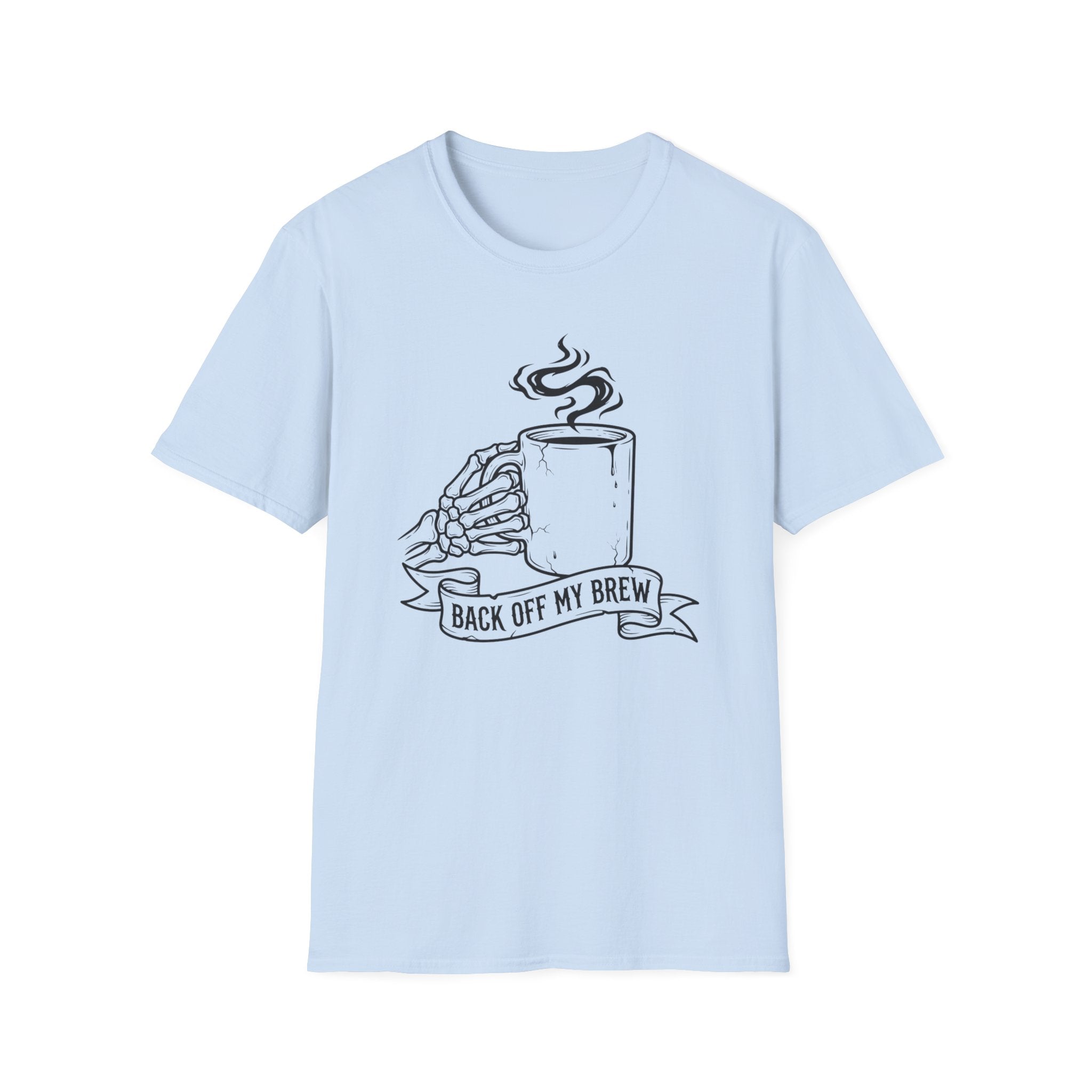 Blue Back Off MY Brew T-Shirt
