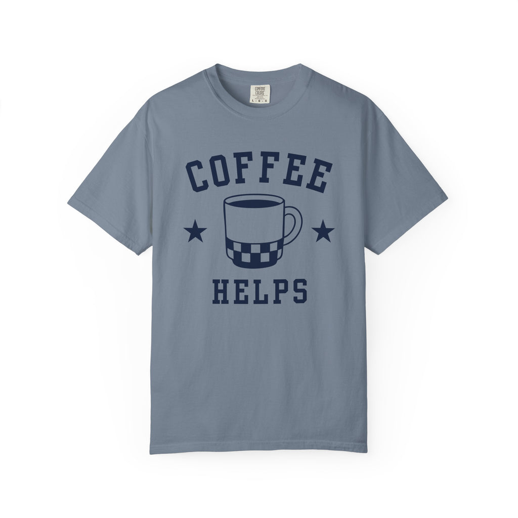 Coffee Helps T-Shirt sick mug