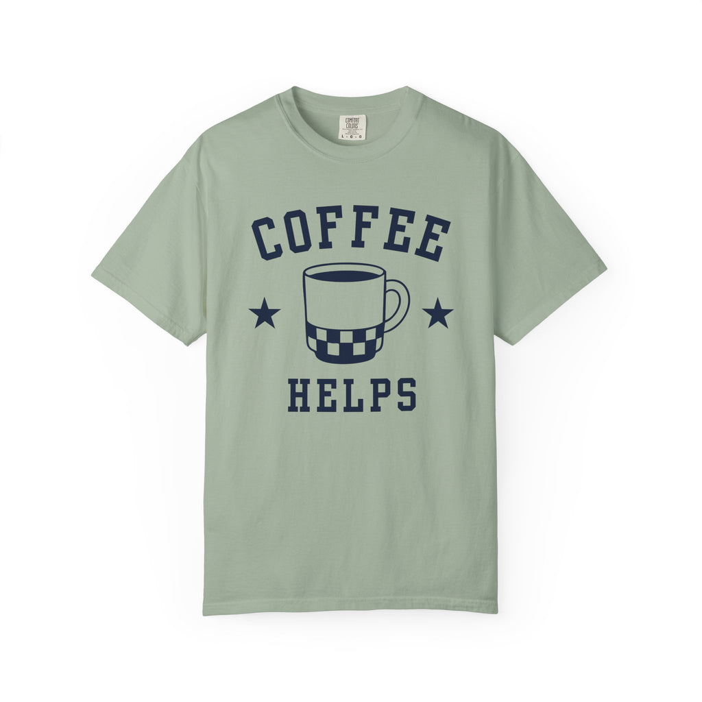 Coffee Helps T-Shirt sick mug