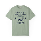 Coffee Helps T-Shirt sick mug
