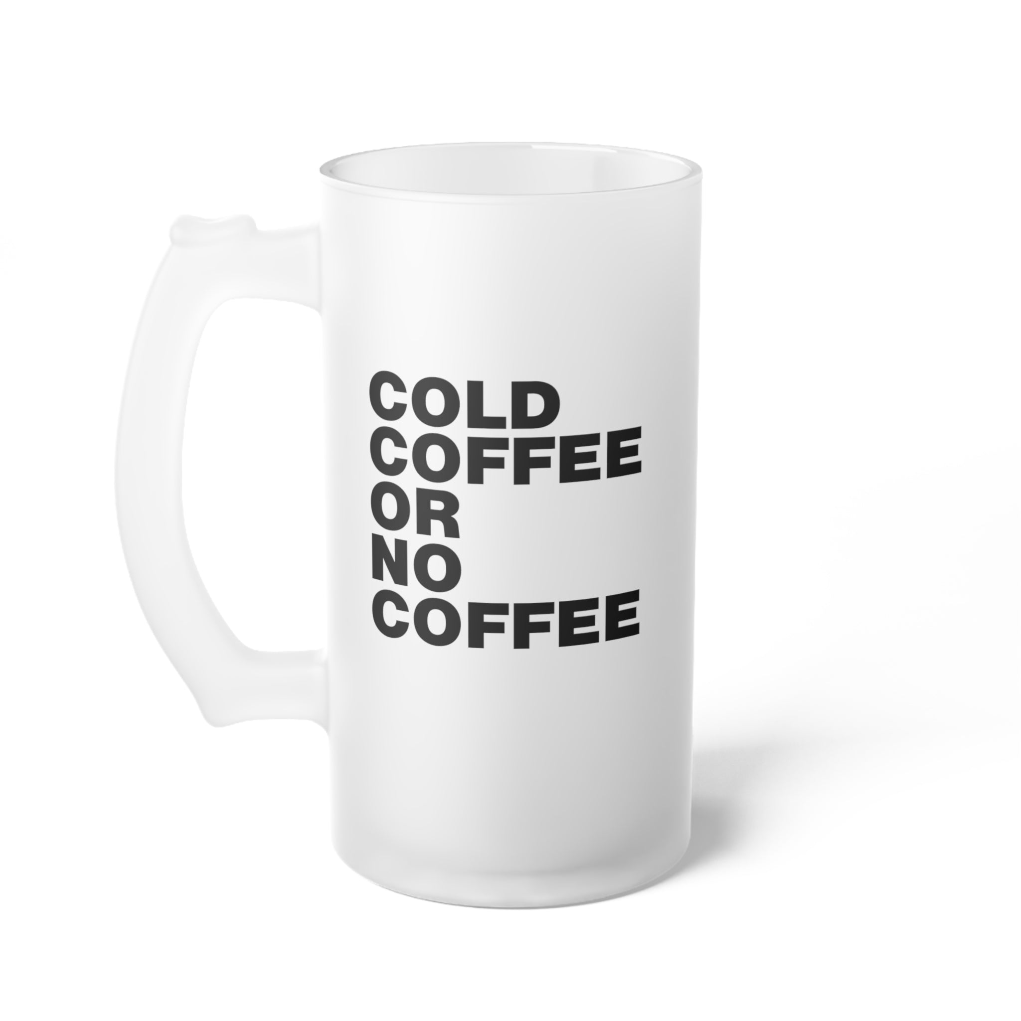 Cold Coffee or No Coffee Mug
