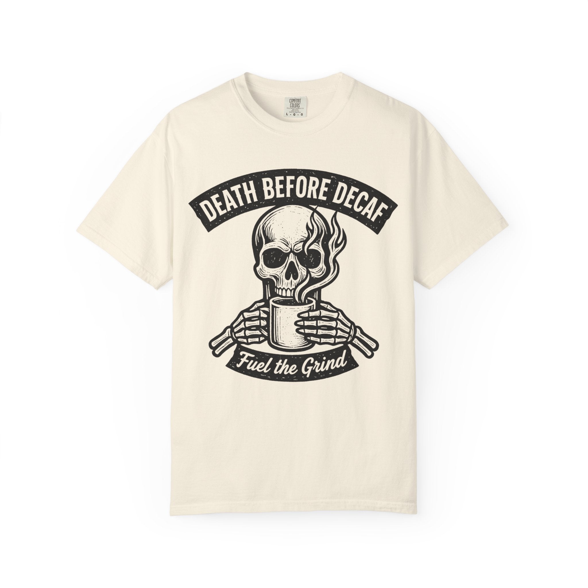Death Before Decaf T-Shirt