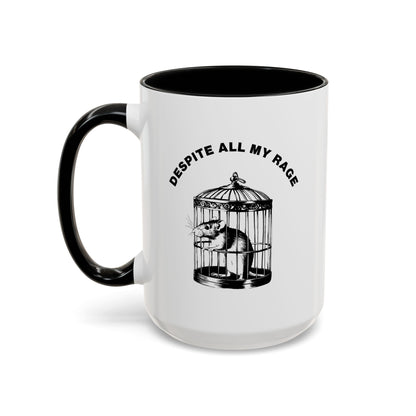 Despite All My Rage Mug right