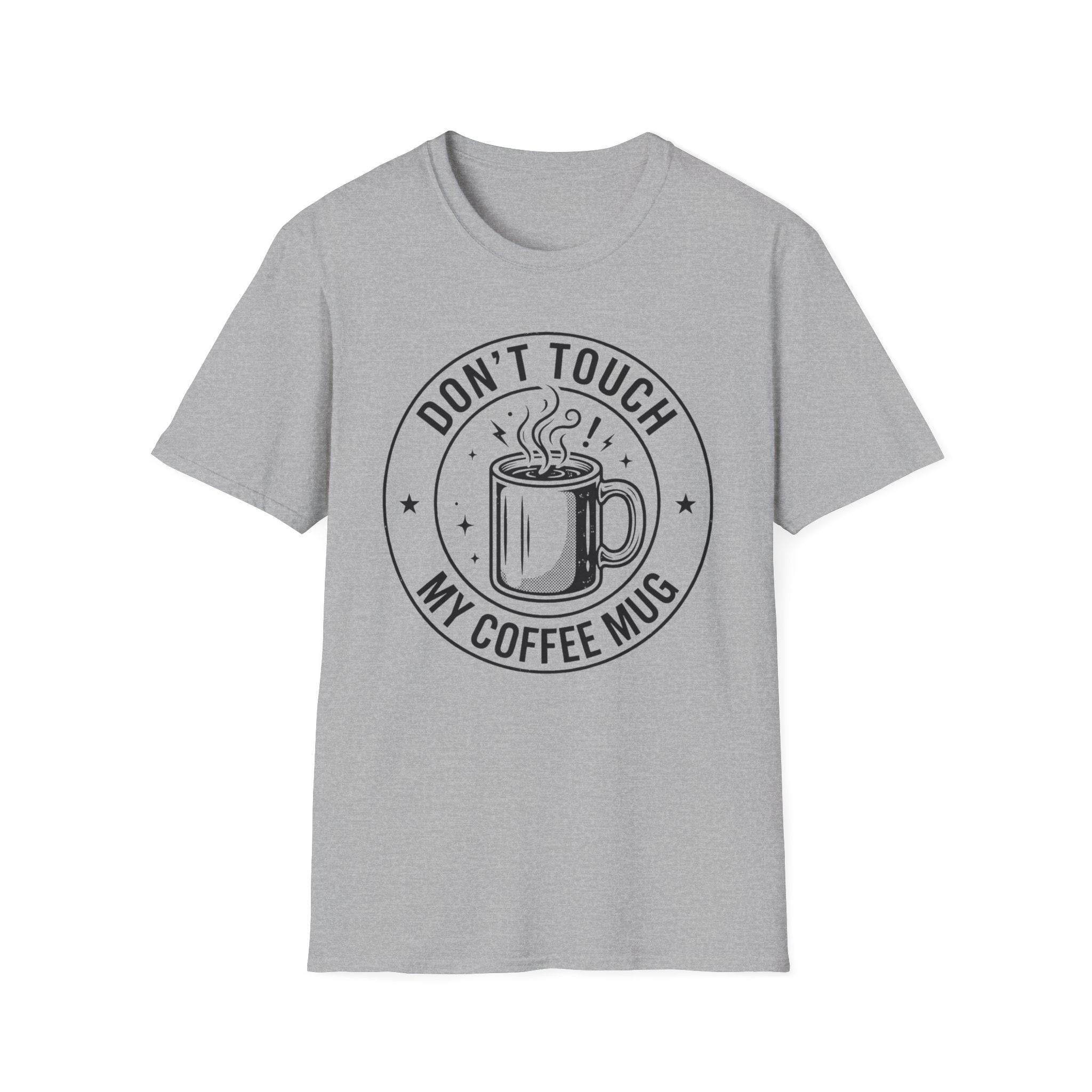 Don't Touch My Coffee Mug T-Shirt Grey