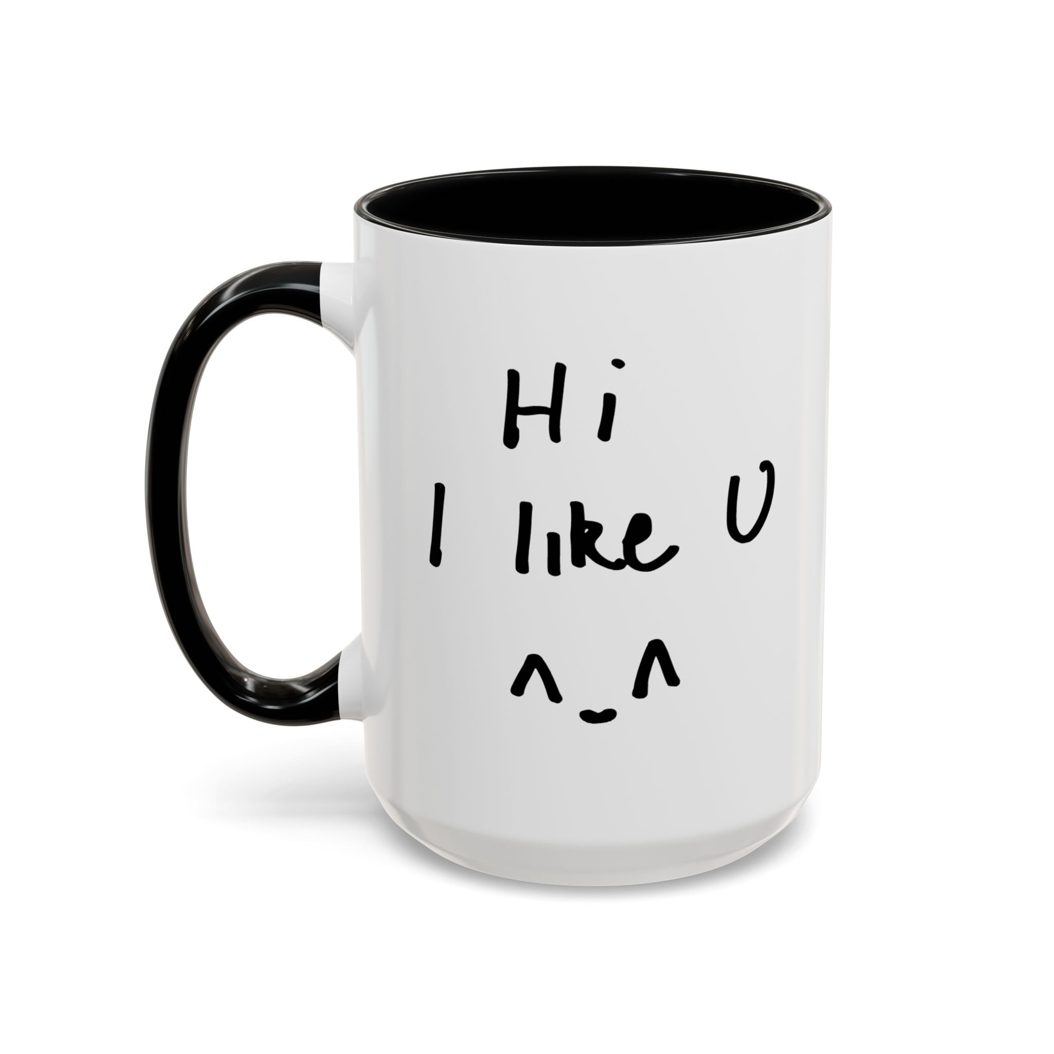 Hi I Like You Mug