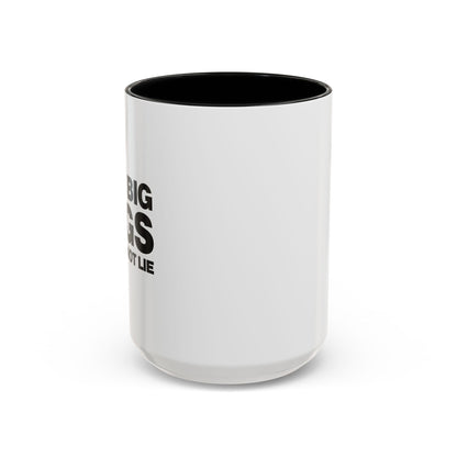 I Like Big Mugs Mug front