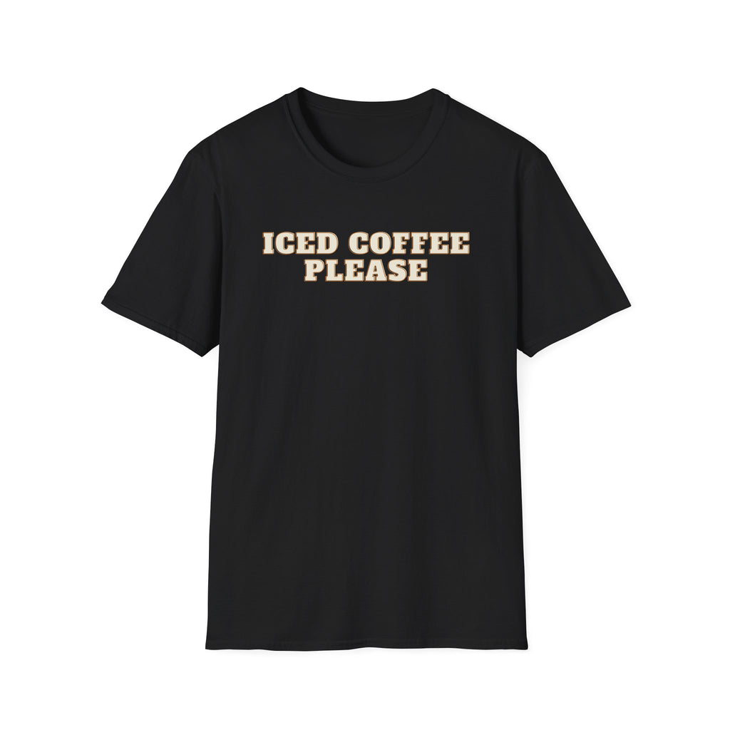 Iced Coffee Please T-Shirt