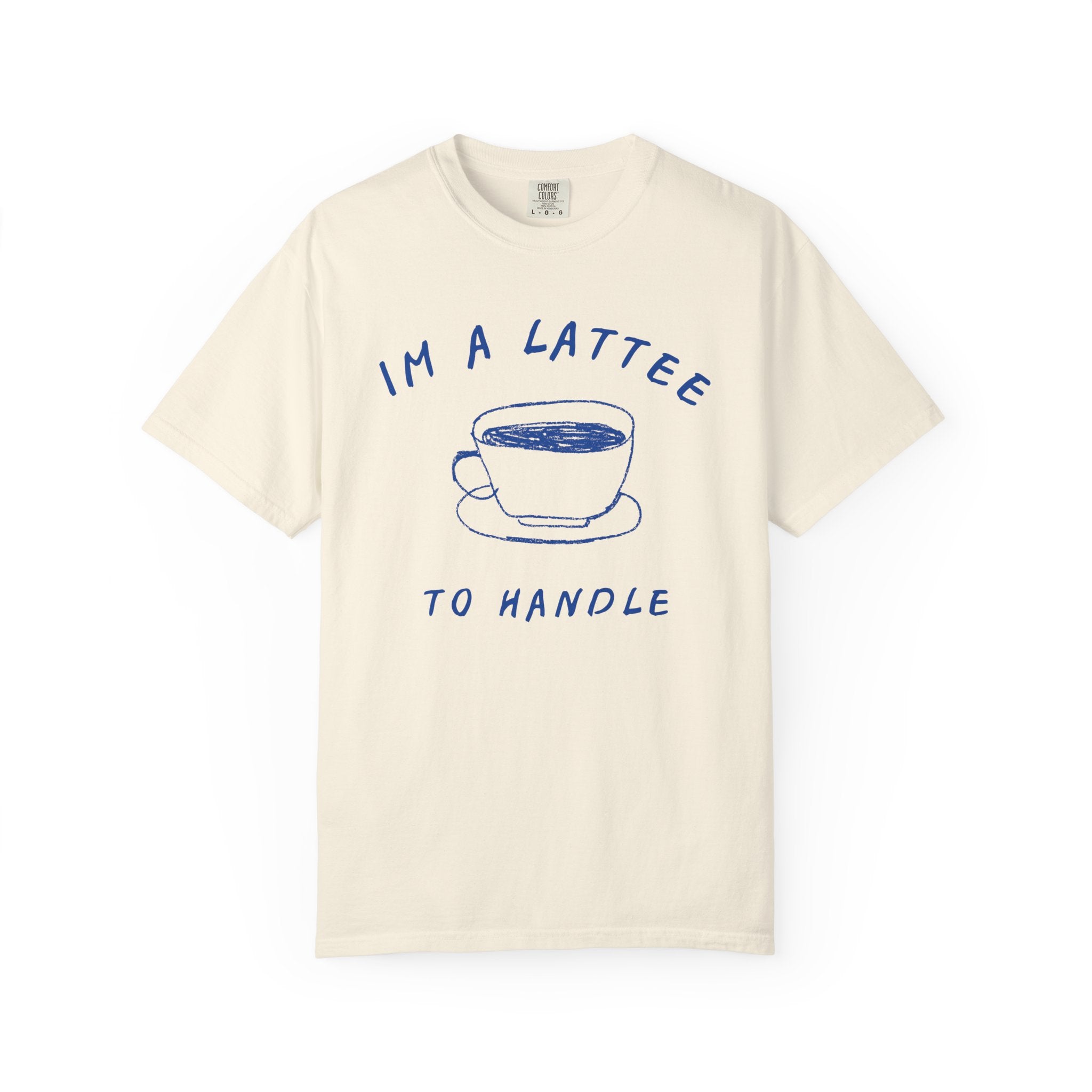 Lattee to Handle T-Shirt