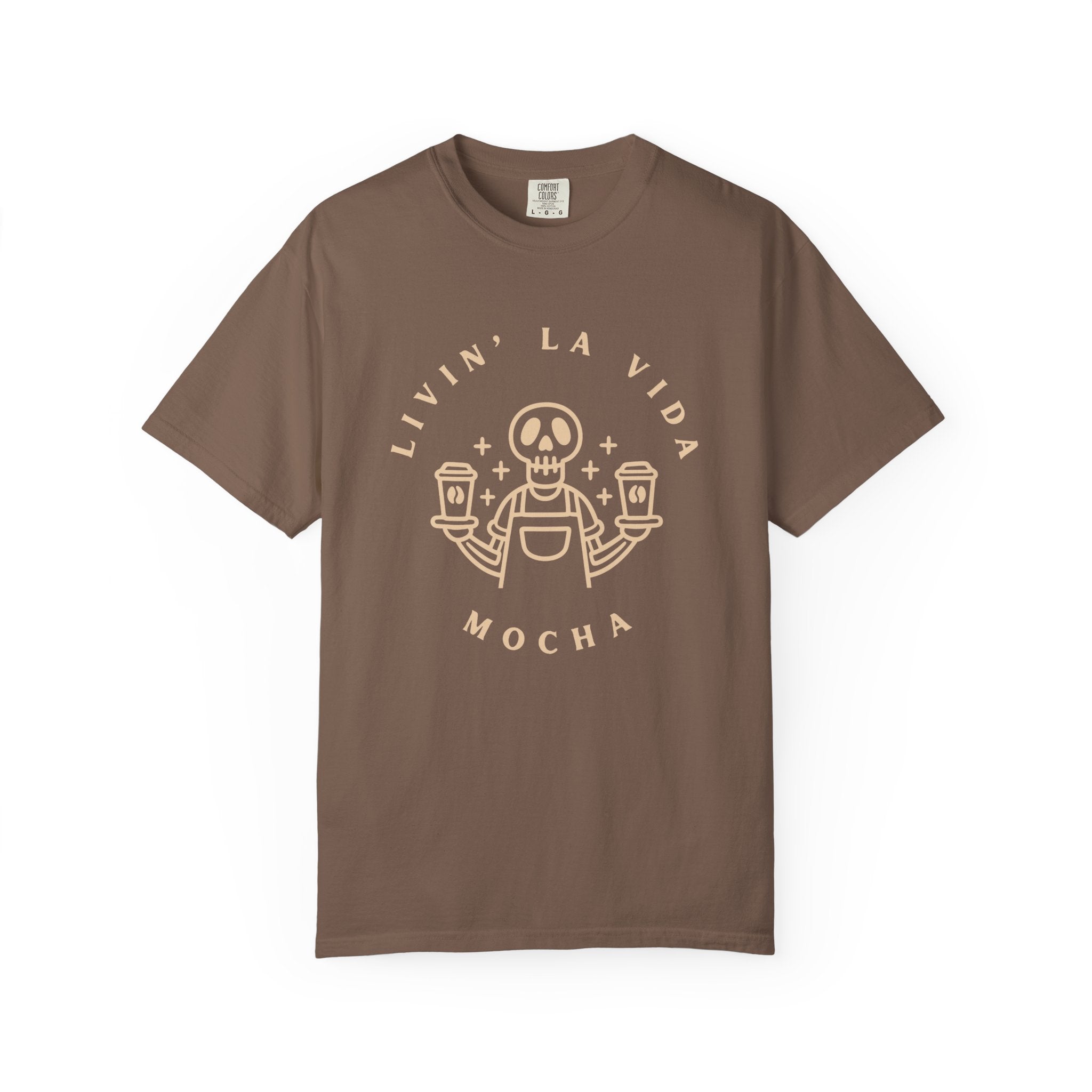 Livin' La Vida Mocha T-Shirt