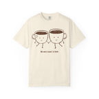 Meant to Bean T-Shirt