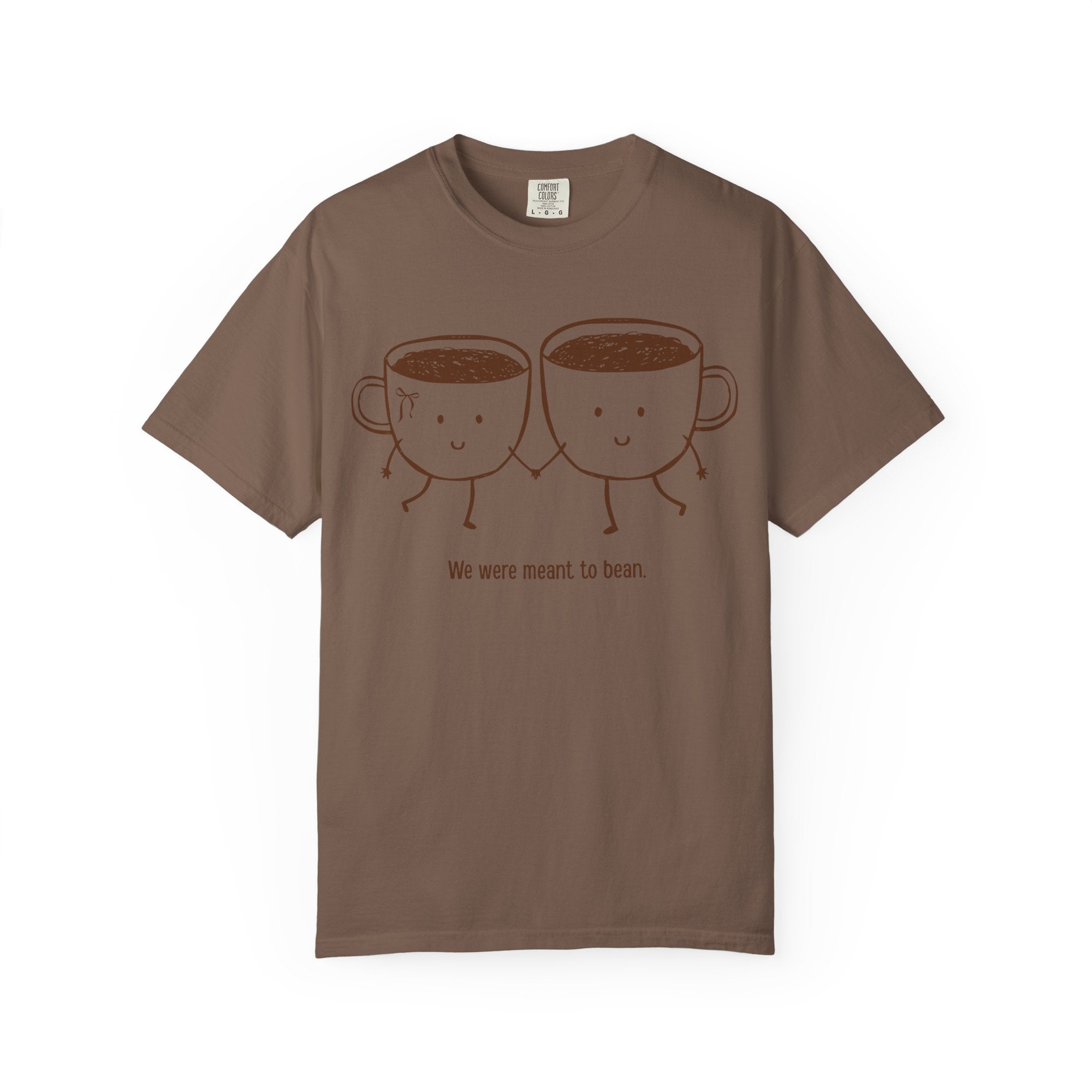 Meant to Bean T-Shirt