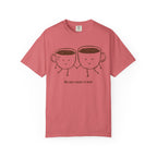 Meant to Bean T-Shirt
