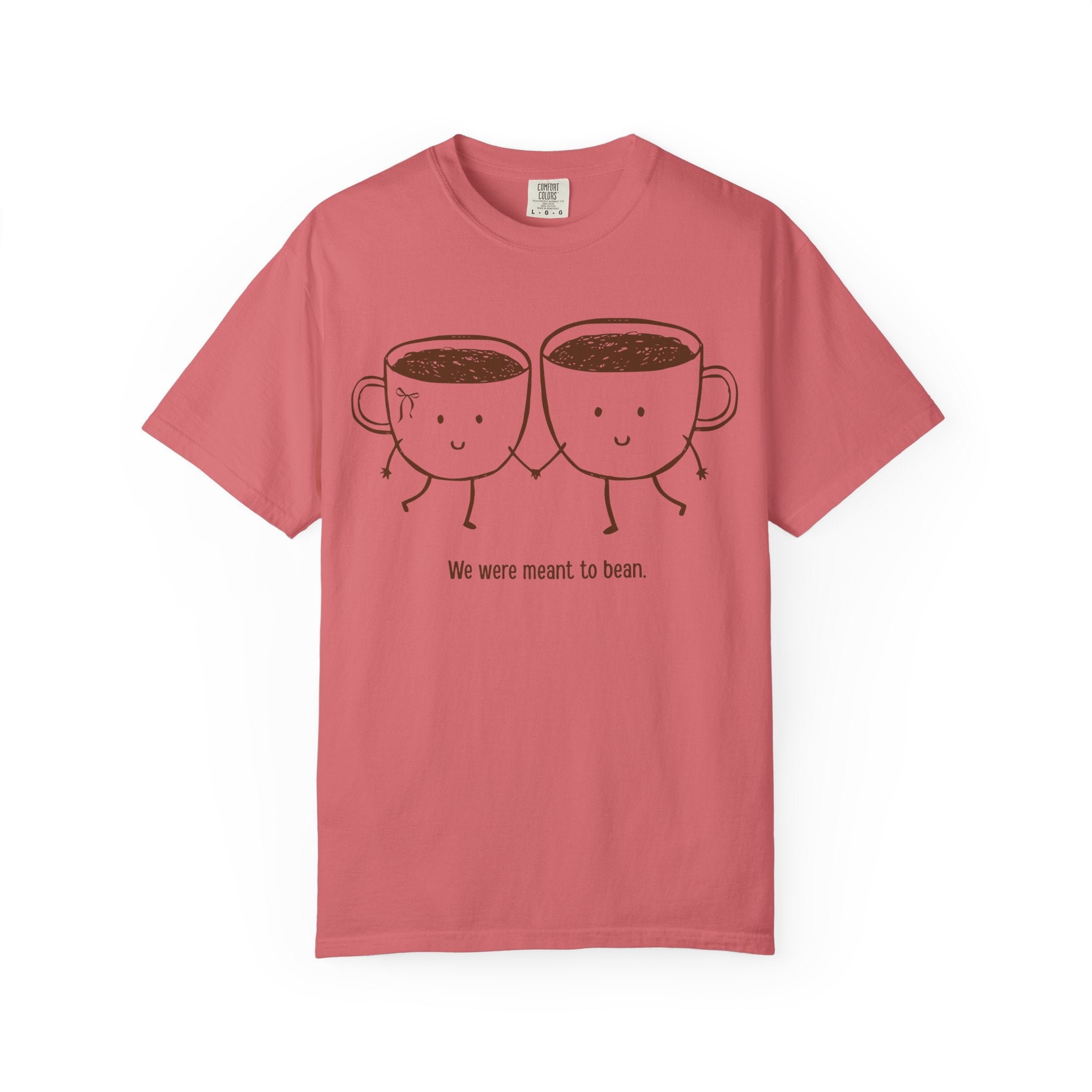 Meant to Bean T-Shirt