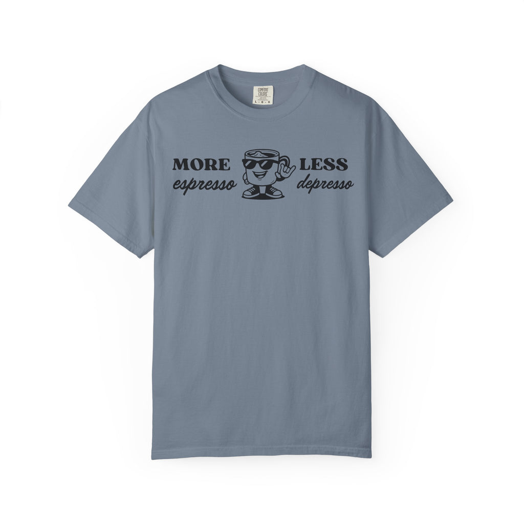 More Espresso Less Depresso T-Shirt