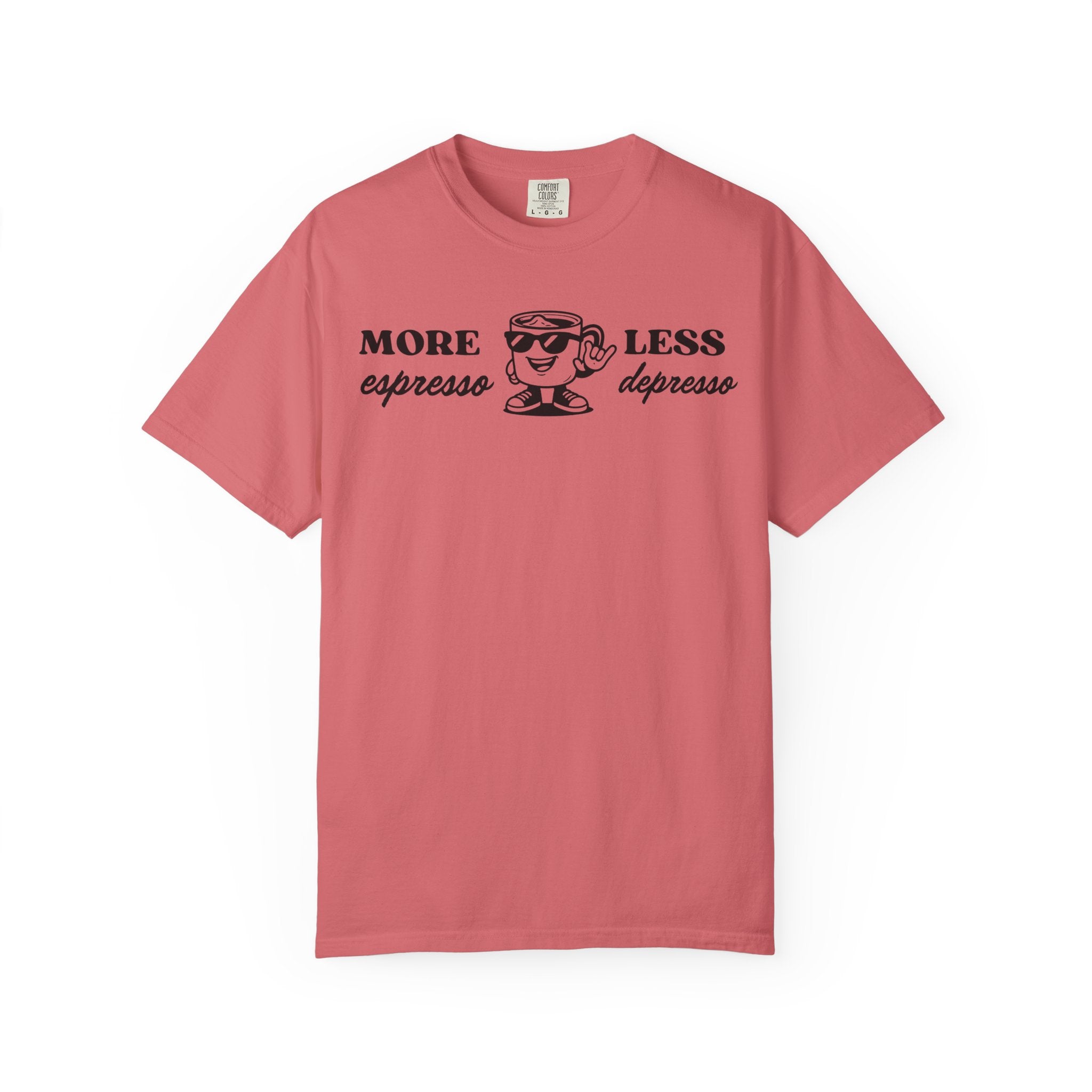 More Espresso Less Depresso T-Shirt
