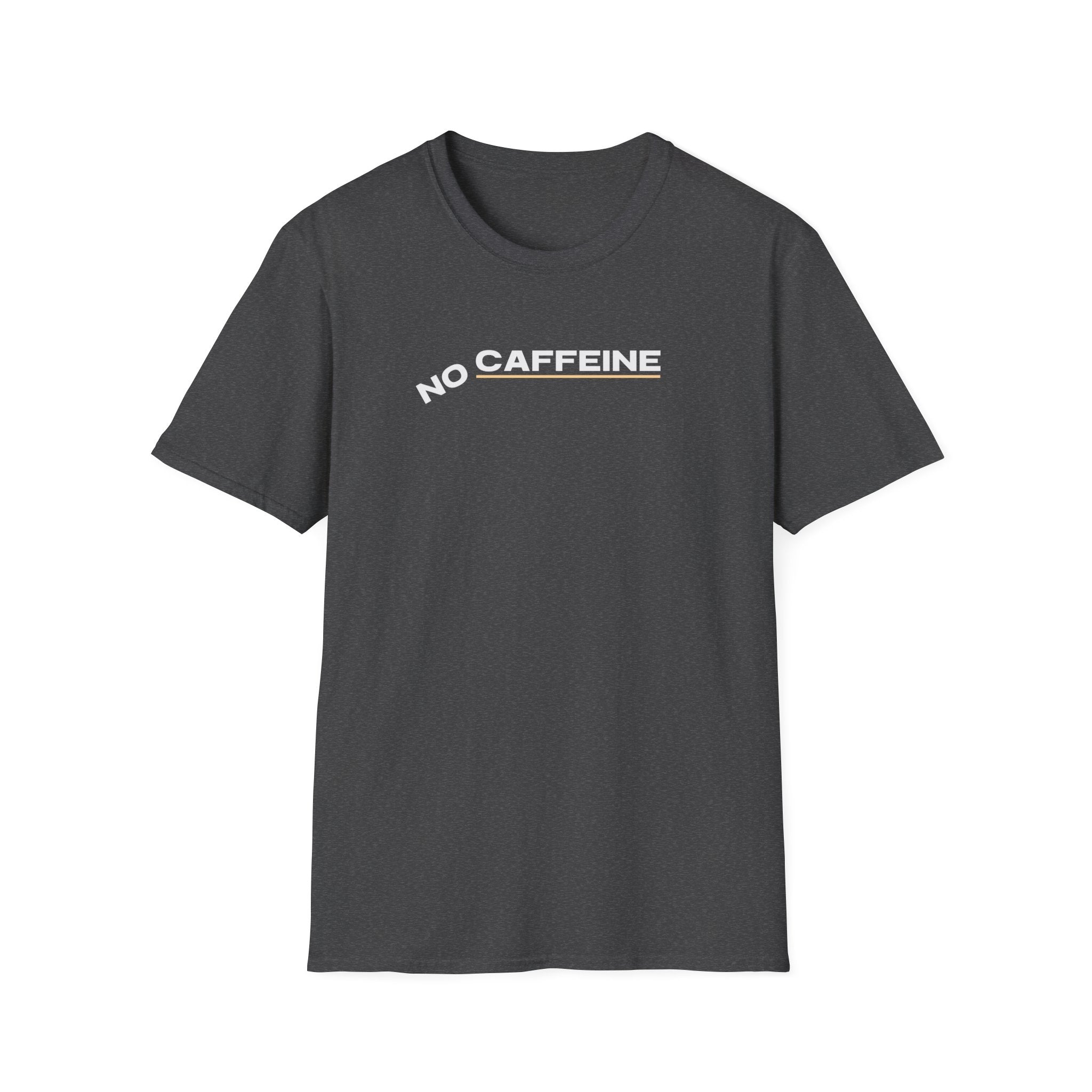 No Caffeine T-Shirt grey