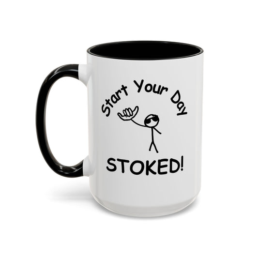 Start Your Day Stoked Drawing Coffee Mug