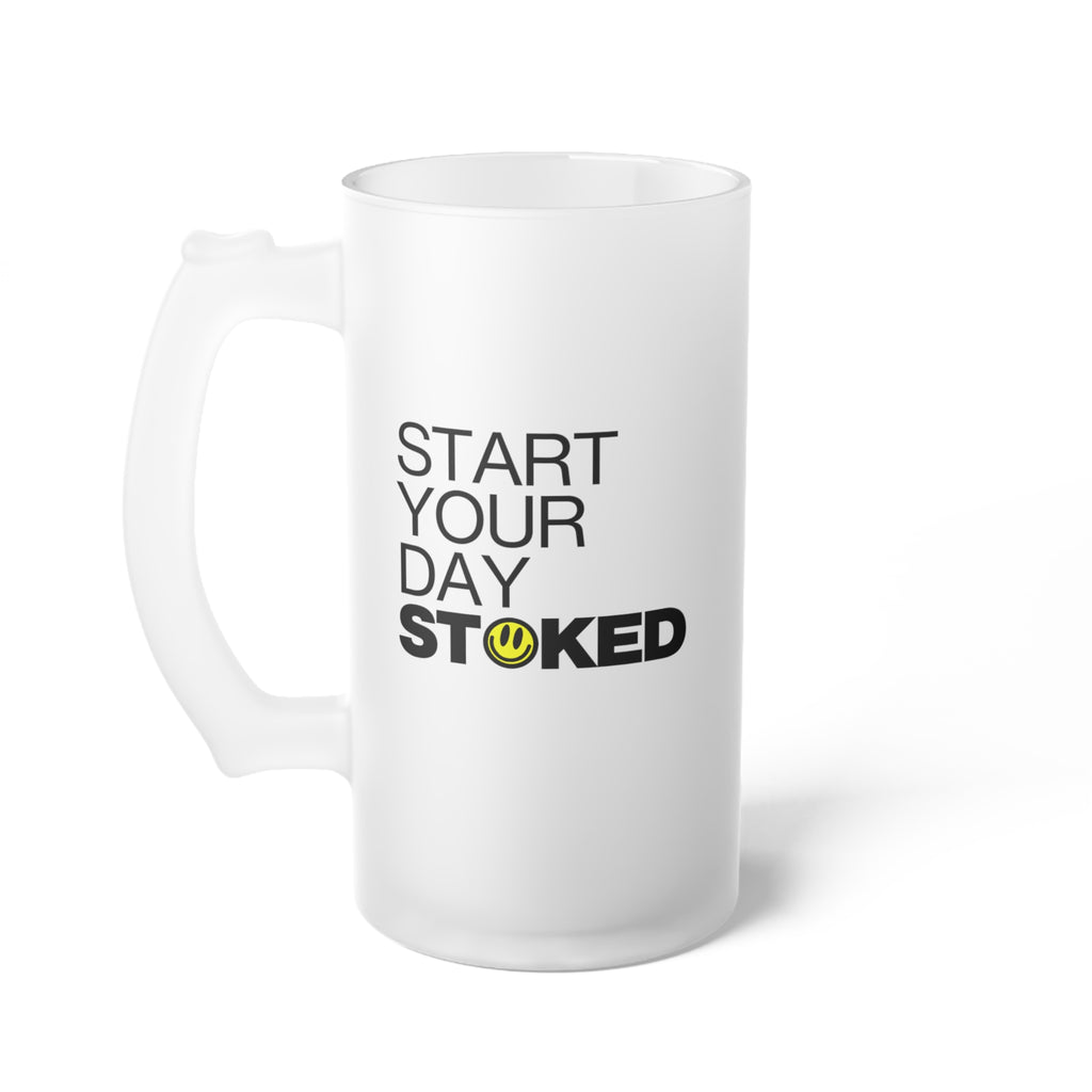 Start Your Day Stoked Frosted Glass Mug