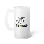 Start Your Day Stoked Frosted Glass Mug