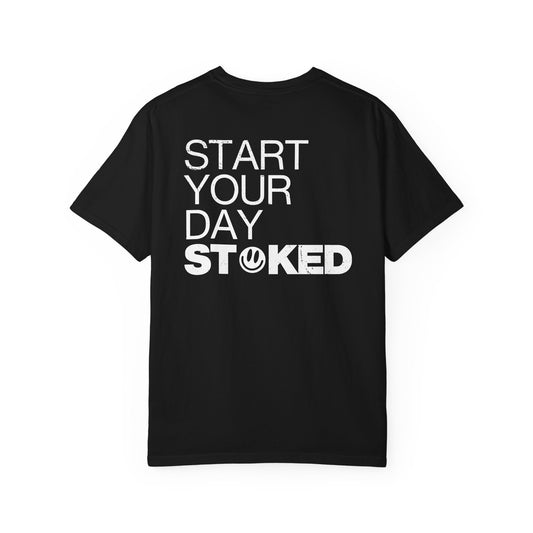 Start Your Day Stoked Tee