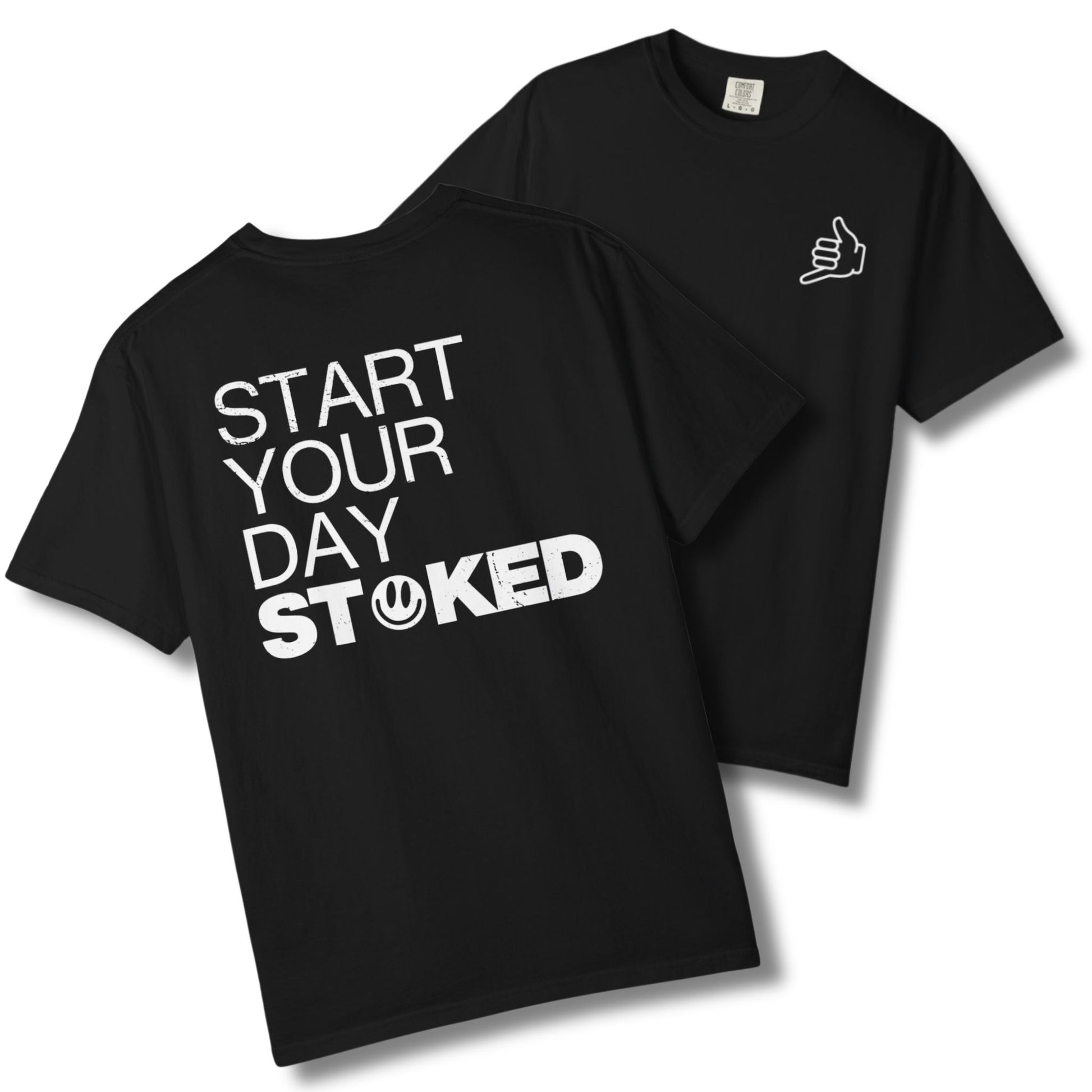 Start Your Day Stoked Tee | Sick Mug
