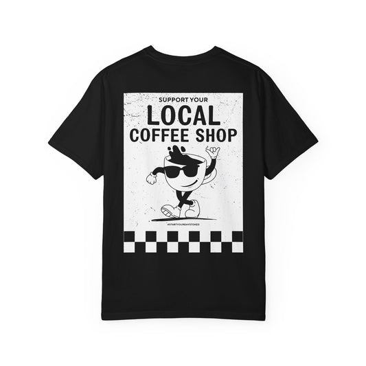 Support Your Local Coffee Shop Tee