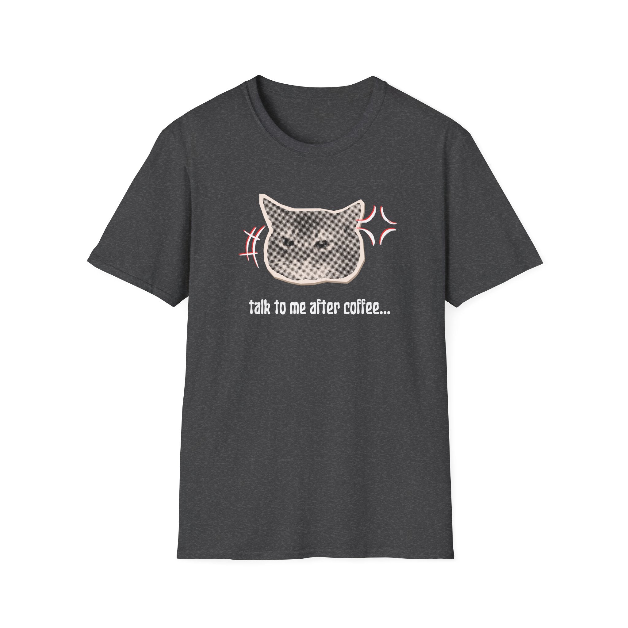 Talk to Me After Coffee T-Shirt grey