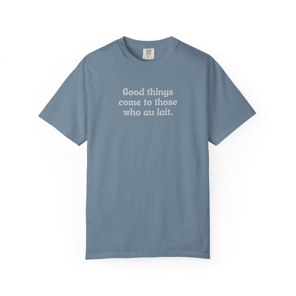 Those Who Au Lait T-Shirt