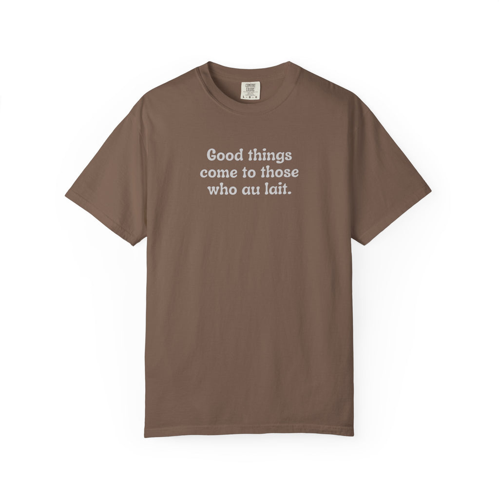 Those Who Au Lait T-Shirt