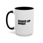 Wake Up Breh Coffee Mug