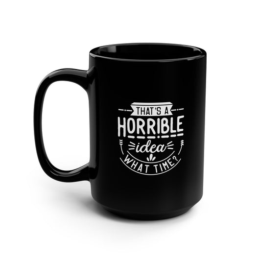 What Time? Coffee Mug right