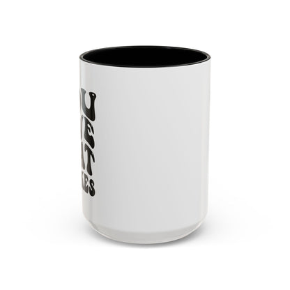 You Have What It Takes Coffee Mug front