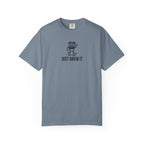 Just Brew It T-Shirt