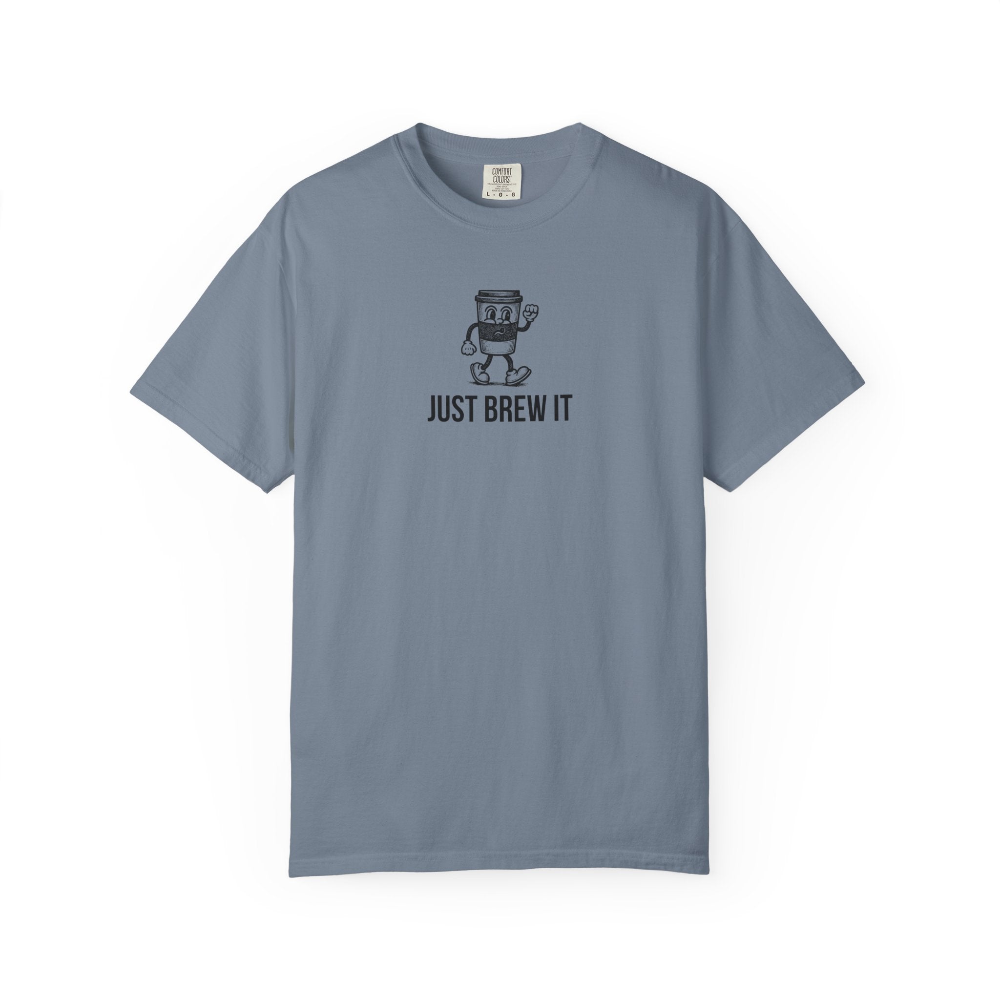 Just Brew It T-Shirt