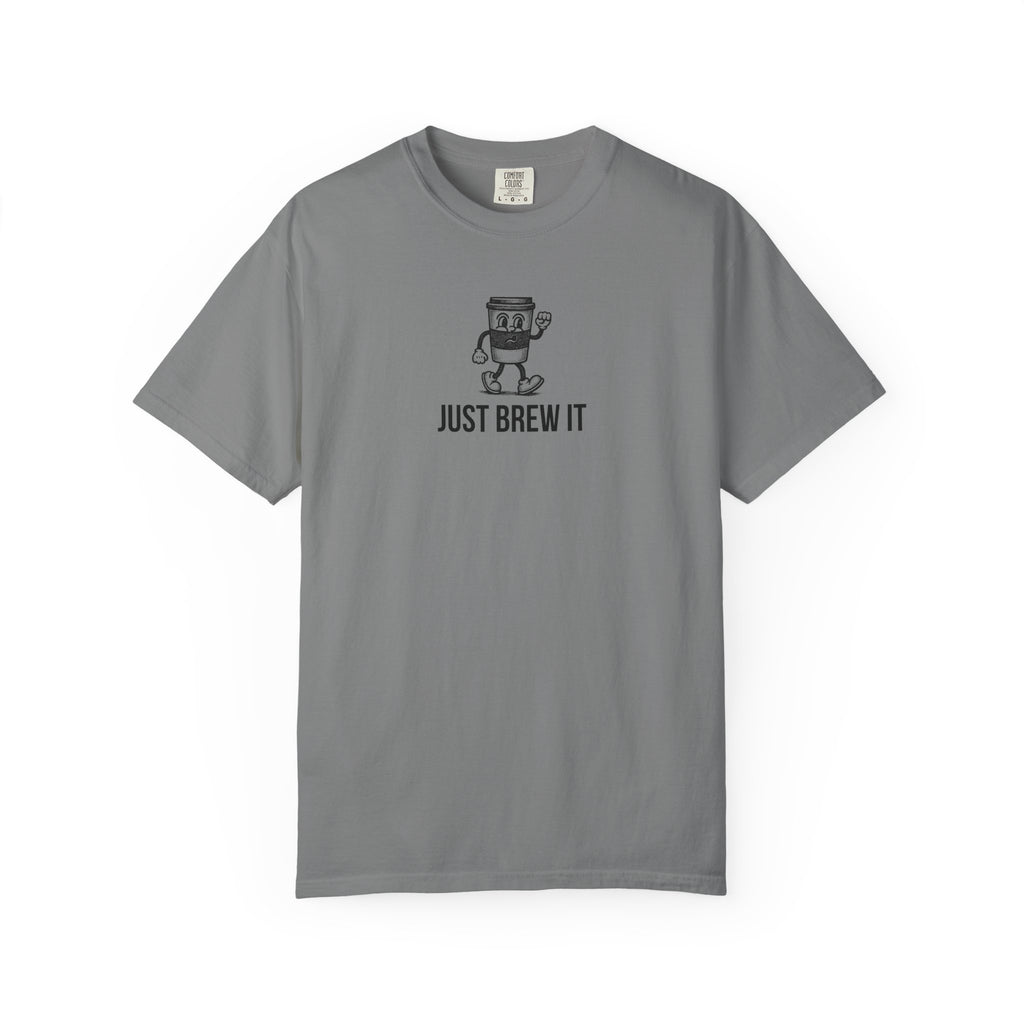 Just Brew It T-Shirt