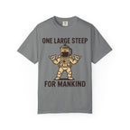 One Large Steep for Mankind T-Shirt