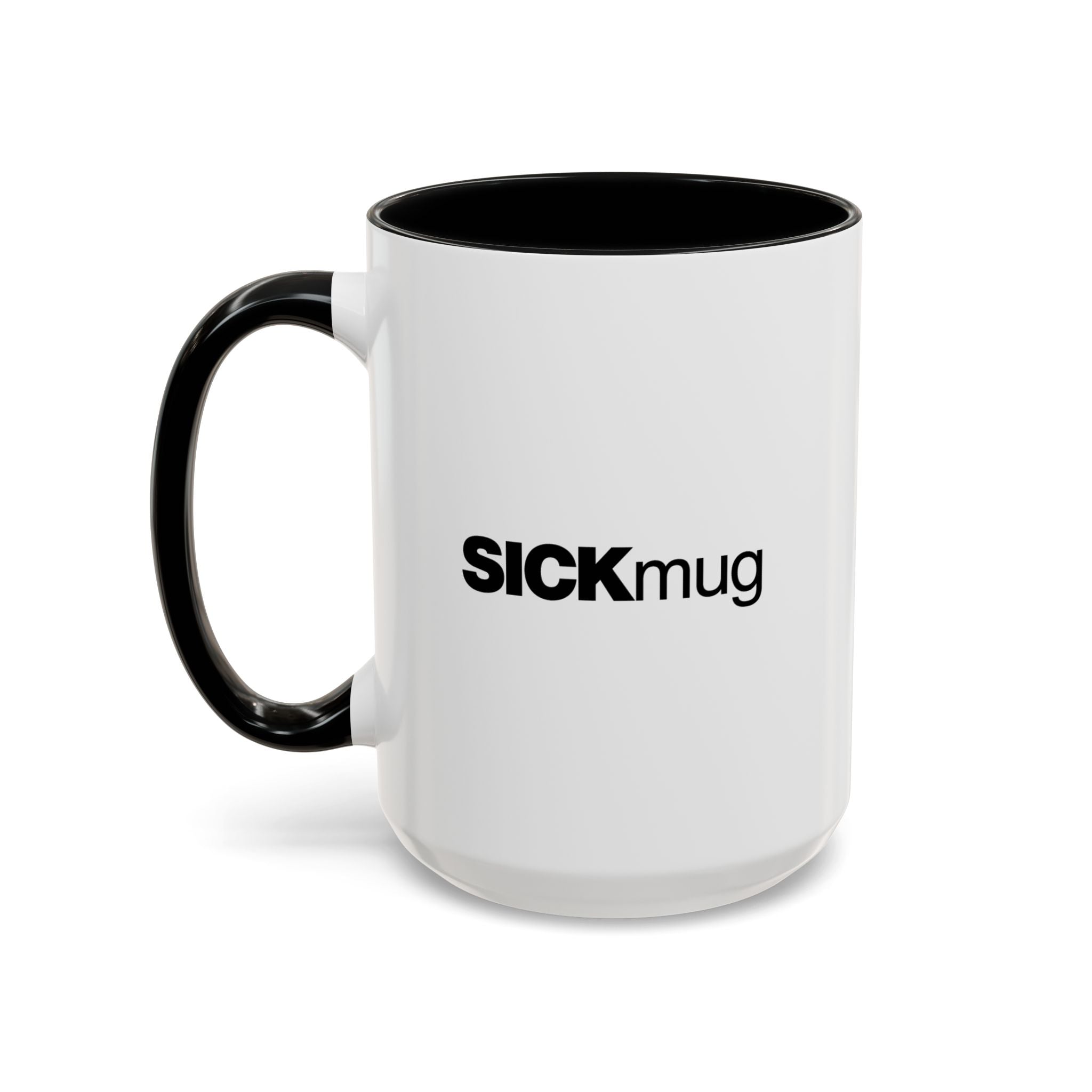 sick mug right