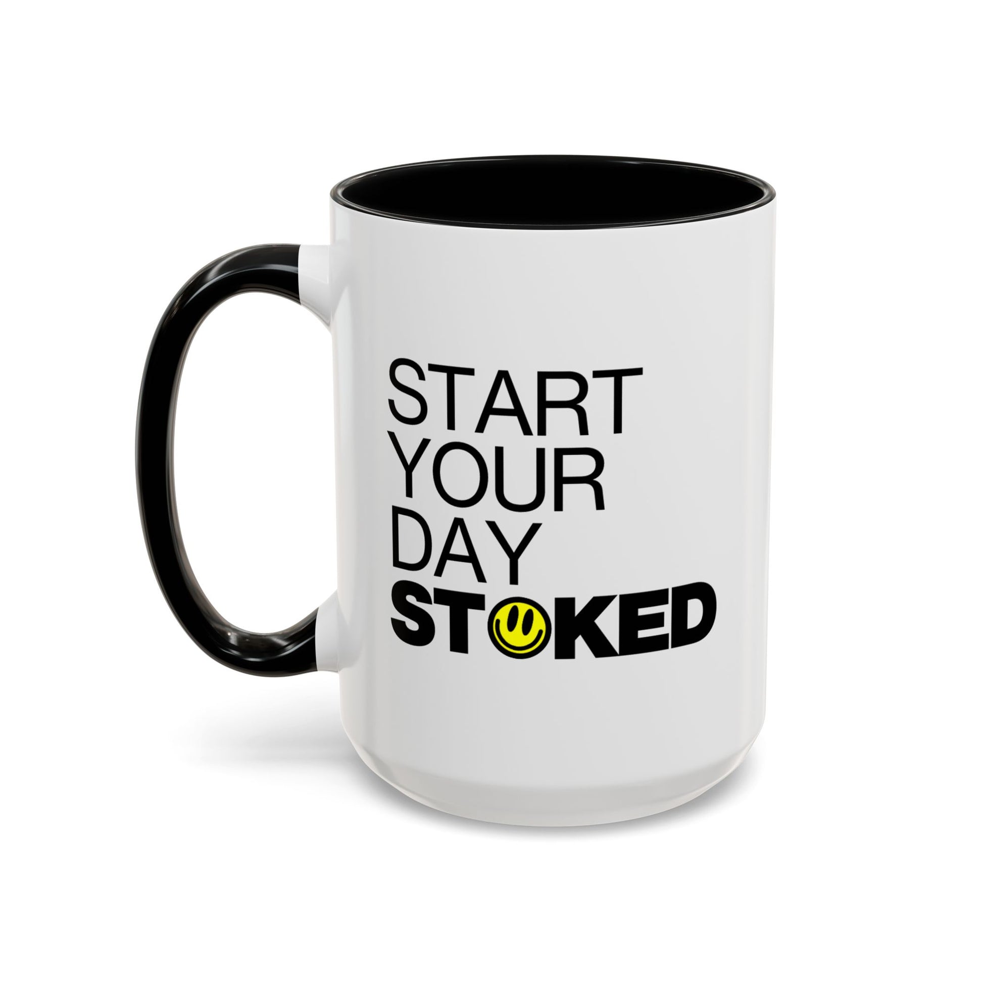 start your day stoked mug right
